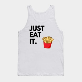 Just Eat It - Just Eat Fries Tank Top